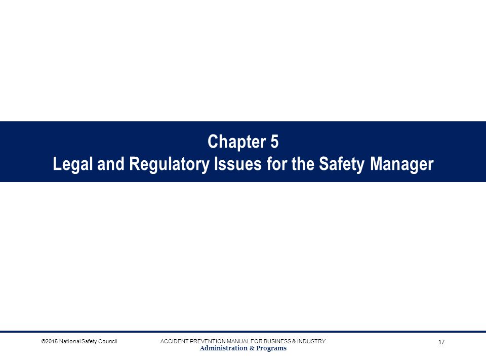 Legal, Safety, Regulatory Requirements